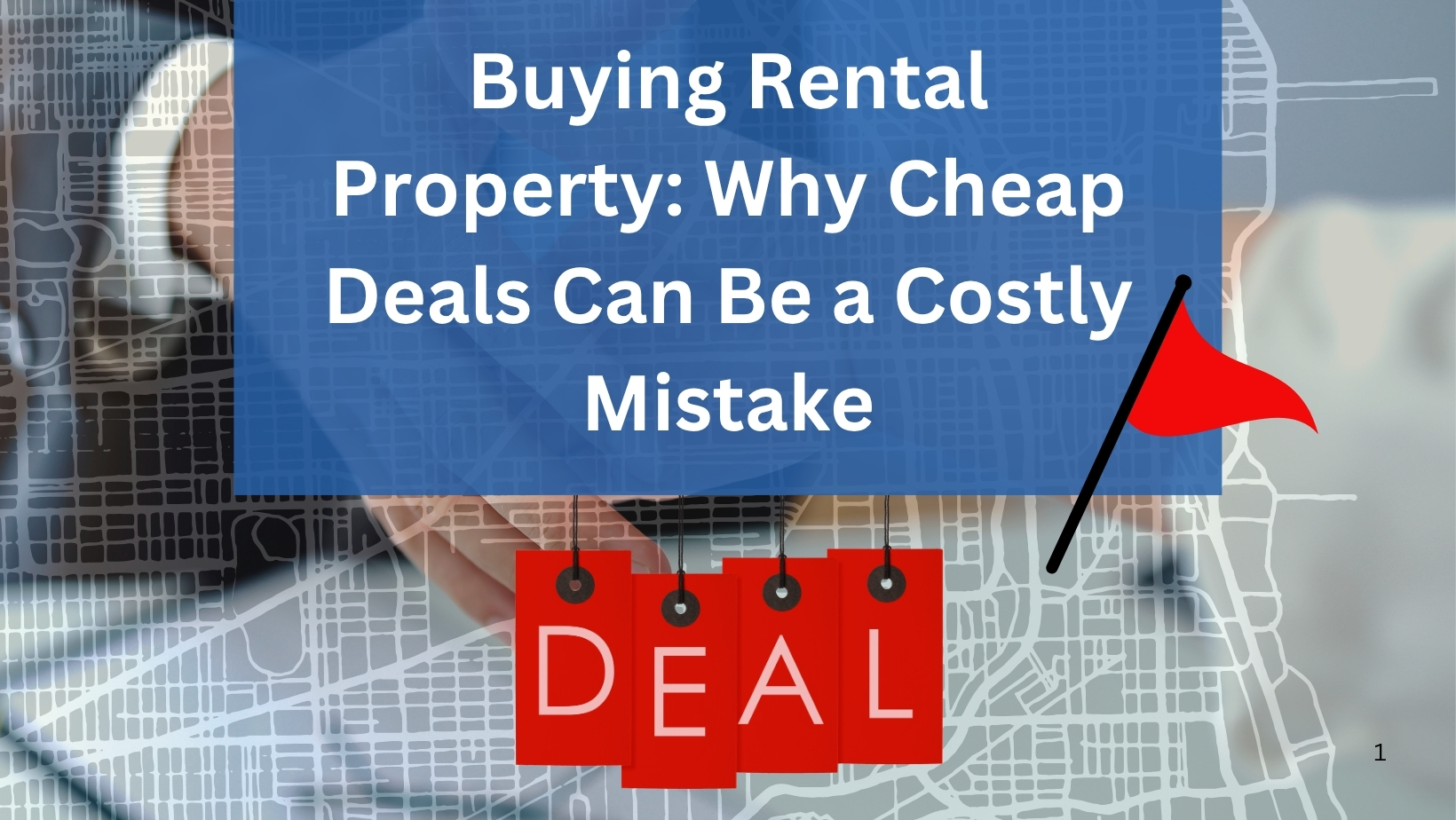 Buying Rental Property: Why Cheap Deals Can Be a Costly Mistake
